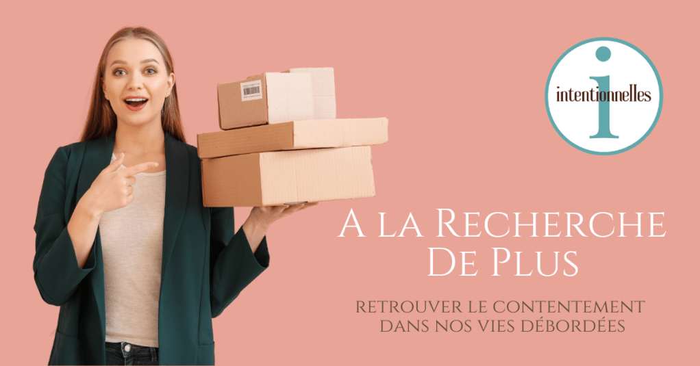 A la recherche de&nbsp;plus