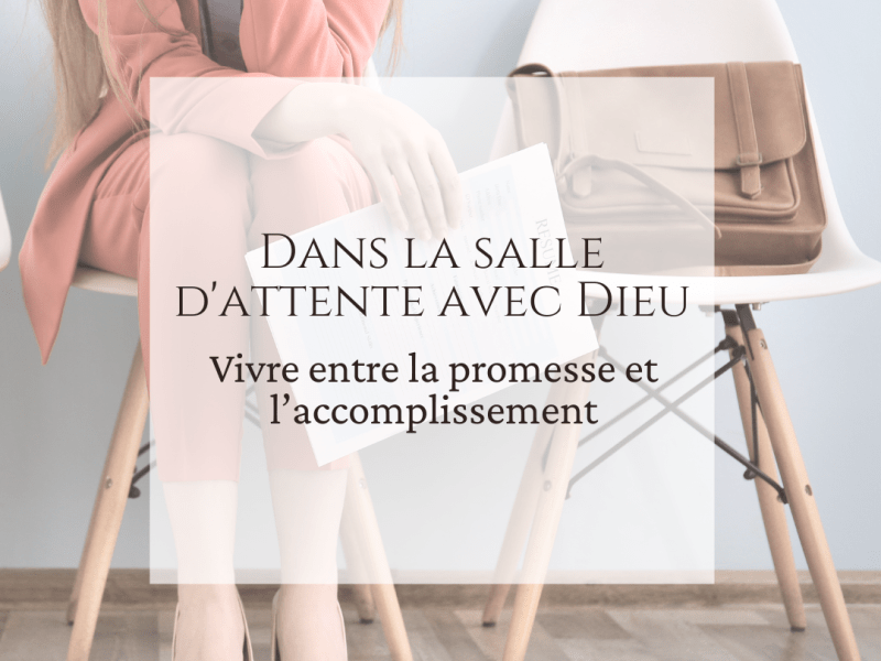 Dans la salle d&rsquo;attente avec&nbsp;Dieu