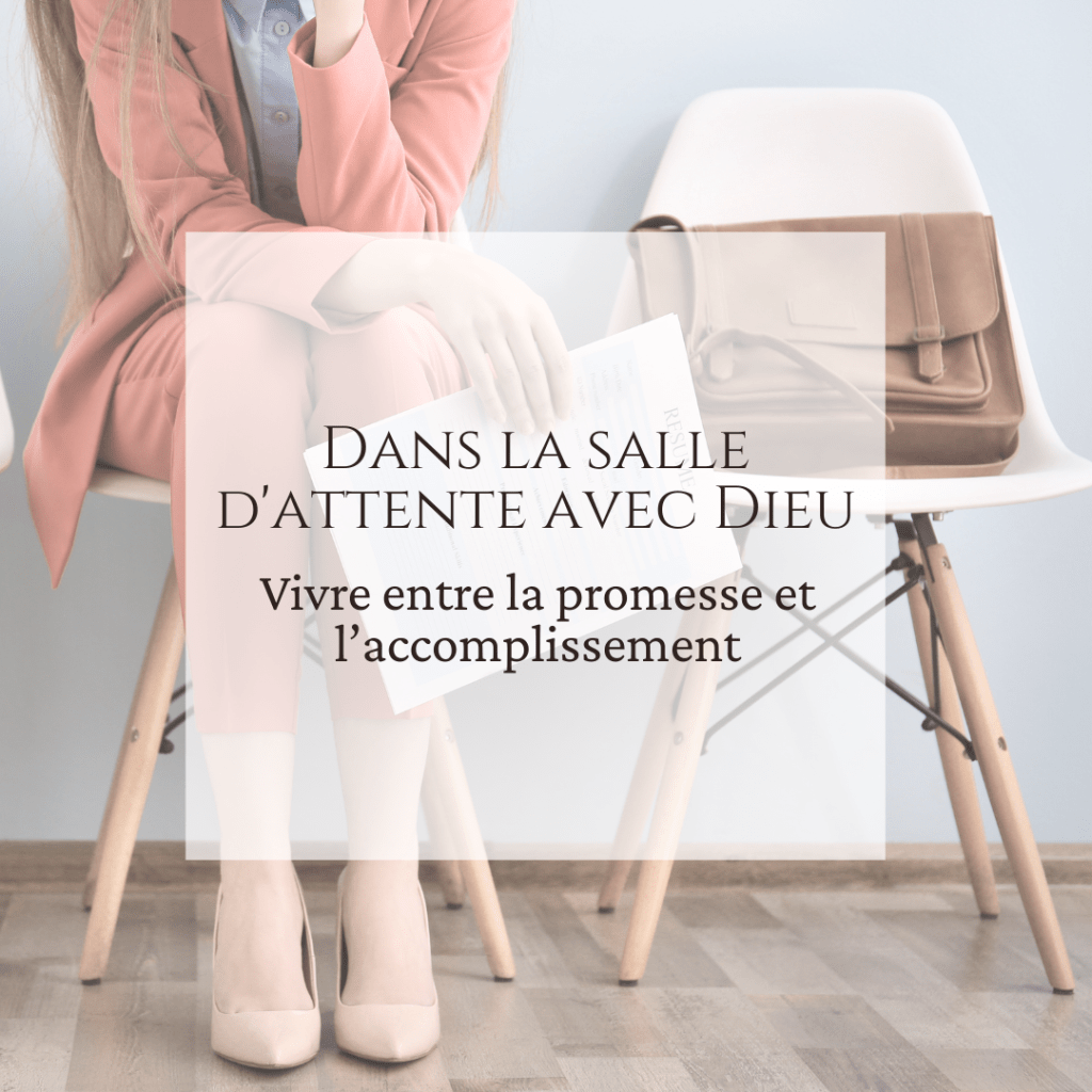 Dans la salle d&rsquo;attente avec&nbsp;Dieu